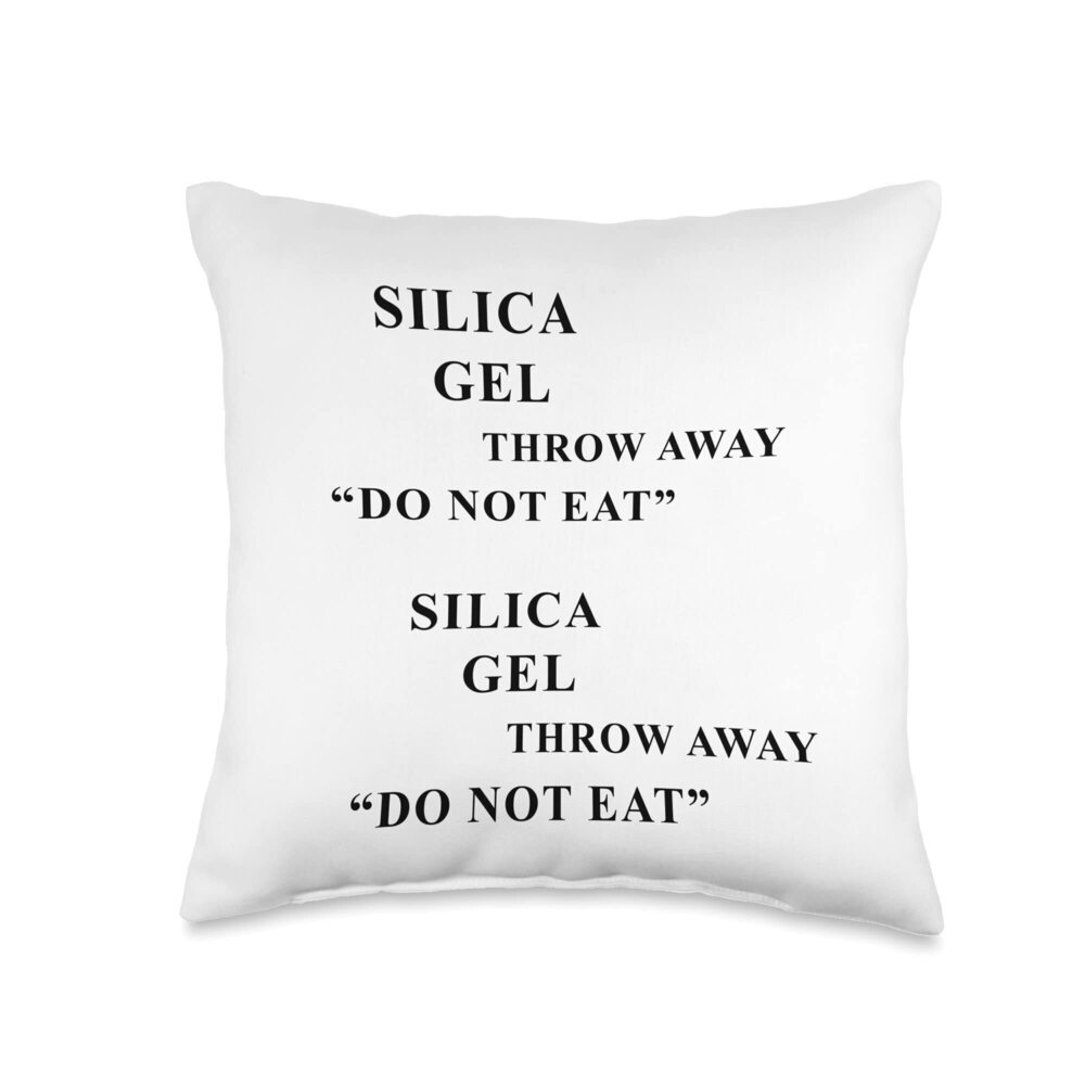 6002 DESICCANT SILICA GEL THROW AWAY DO NOT EAT Funny Ironic Meme Throw